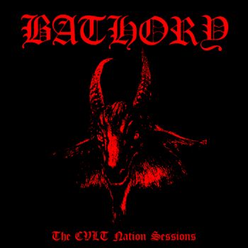The CVLT Nation Sessions Presents: BATHORY ‘Bathory’ - CVLT Nation